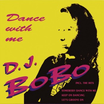 DJ BOBO - DANCE WITH ME - 