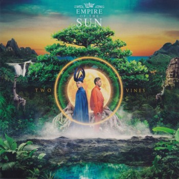 EMPIRE OF THE SUN - TWO VINES - ���������