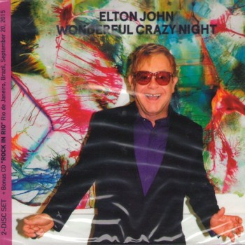 ELTON JOHN - WONDERFUL CRAZY NIGHT / ROCK IN RIO 2015 (digipak) - 