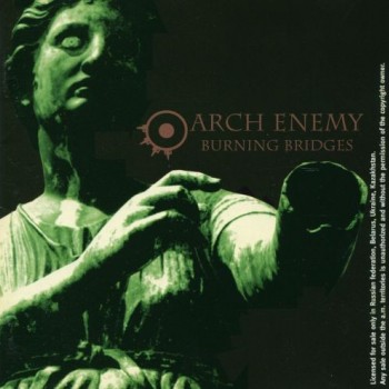 ARCH ENEMY - BURNING BRIDGES - 