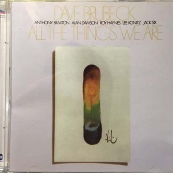 DAVE BRUBECK - ALL THE THINGS WE ARE - ���������