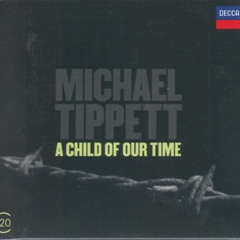 MICHAEL TIPPETT - A CHILD OF OUR TIME (cardboard sleeve) - 
