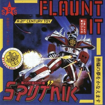 SIGUE SIGUE SPUTNIK - FLAUNT IT - 