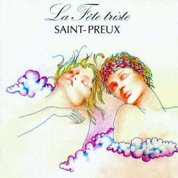 SAINT-PREUX - LA FETE TRISTE / VOL. 4 - 