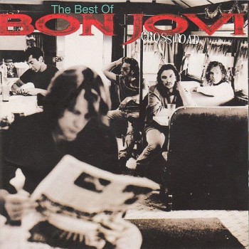 BON JOVI - CROSS ROAD. THE BEST OF BON JOVI - 