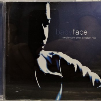 BABYFACE - A COLLECTION OF HIS GREATEST HITS - 