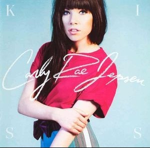 CARLY RAE JEPSEN - KISS - 