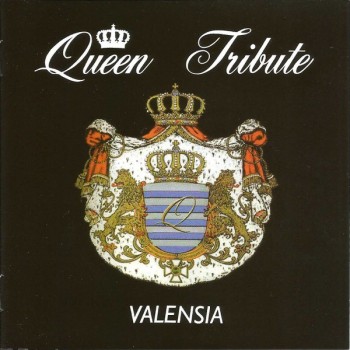 VALENSIA - QUEEN TRIBUTE - 