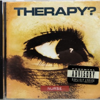 THERAPY? - NURSE - 