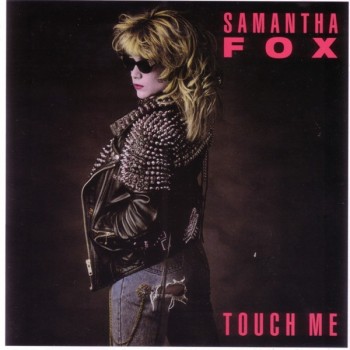 SAMANTHA FOX - TOUCH ME (deluxe edition) - 