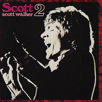 SCOTT WALKER - SCOTT 2 - 