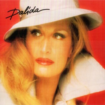DALIDA - DALIDA (UN FEMME A QUARANTE ANS) - ���������