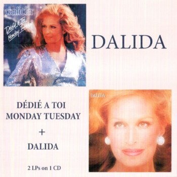 DALIDA - DEDIE A TOI / MONDAY TUESDAY + DALIDA - 