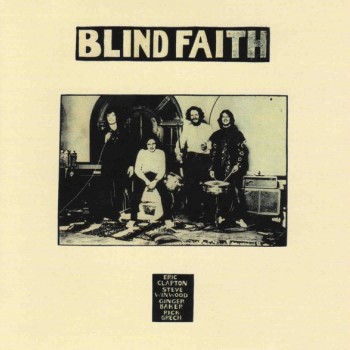 BLIND FAITH - BLIND FAITH - 
