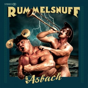 RUMMELSNUFF & ASBACH - RUMMELSNUFF & ASBACH (digipak) - 
