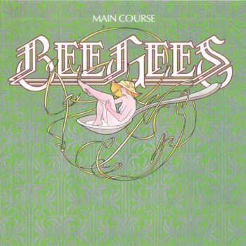 BEE GEES - MAIN COURSE - 