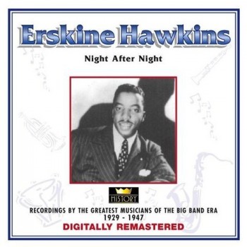 ERSKINE HAWKINS - NIGHT AFTER NIGHT - 