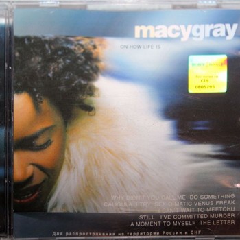 MACY GRAY - ON HOW LIFE IS - 