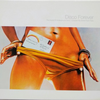 DIMITRI FROM PARIS - DISCO FOREVER (THE SOUND OF UNDERGROUND DISCO) - 