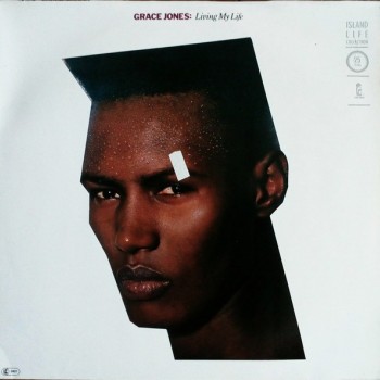 GRACE JONES - LIVING MY LIFE - 