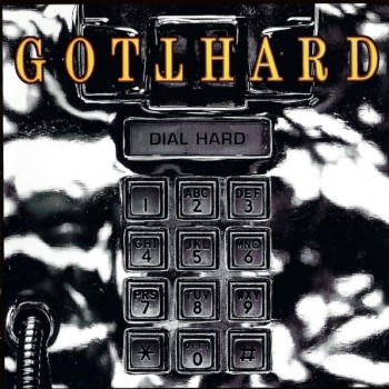 GOTTHARD - DIAL HARD - ���������