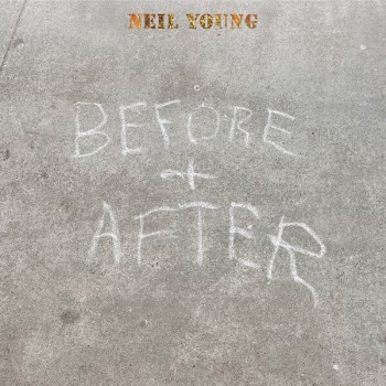 NEIL YOUNG - BEFORE + AFTER - ���������