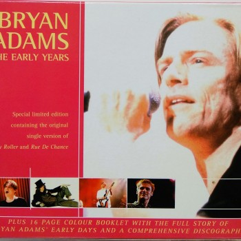 BRYAN ADAMS - THE EARLY YEARS - ���������