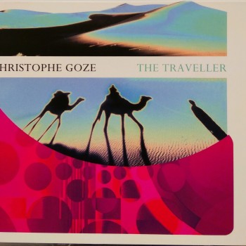 CHRISTOPHE GOZE - THE TRAVELLER (digipack) - 