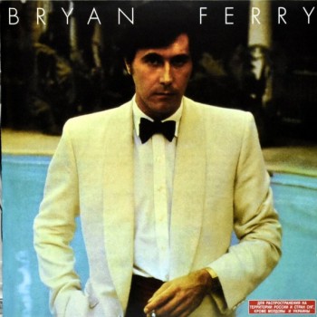 BRYAN FERRY - ANOTHER TIME, ANOTHER PLACE - 