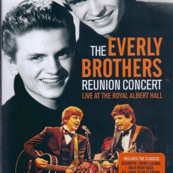 EVERLY BROTHERS - REUNION CONCERT - LIVE AT THE ROYAL ALBERT HALL - 