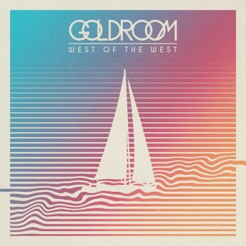 GOLDROOM - WEST OF THE WEST - 