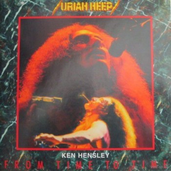 KEN HENSLEY / DAVID BYRON - FROM TIME TO TIME / SINGLE HITS - 