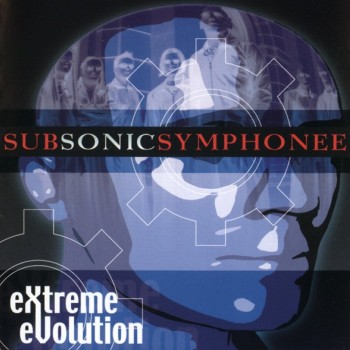 SUBSONIC SYMPHONEE - EXTREME EVOLUTION - 