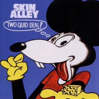 SKIN ALLEY - TWO QUID DEAL? - 