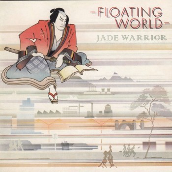 JADE WARRIOR - FLOATING WORLD - 