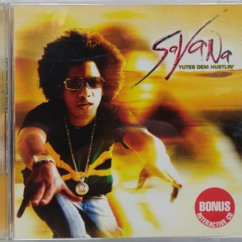 SAVANA - YUTES DEM HUSTLIN' - 