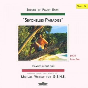 MICHAEL WEISSER FOR G.E.N.E. - SEYCHELLES PARADISE - 