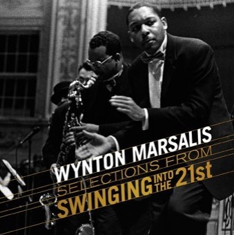 WYNTON MARSALIS - SELECTION FROM SWINGING INTO THE 21ST - 