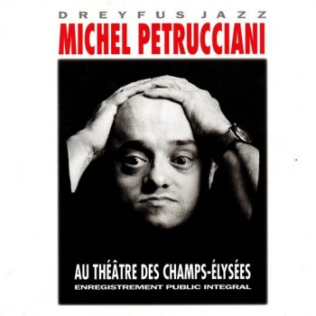 MICHEL PETRUCCIANI - AU THEATRE DES CHAMPS-ELYSEES - 