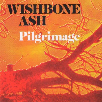 WISHBONE ASH - PILGRIMAGE - 