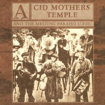 ACID MOTHER TEMPLE AND THE MELTING PARAISO U.F.O. - MANTRA OF LOVE (digipak) - ���������
