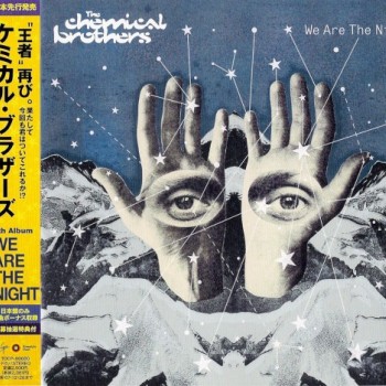 CHEMICAL BROTHERS - WE ARE THE NIGHT - 