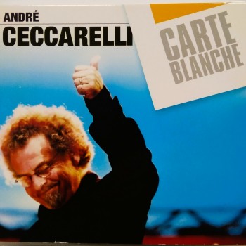 ANDRE CECCARELLI - CARTE BLANCHE (digipak) - 