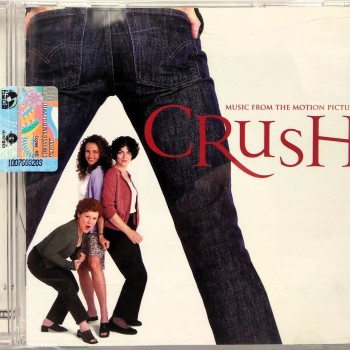 CRUSH - MUSIC FROM THE MOTION PICTURE - 