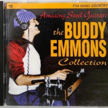 BUDDY EMMONS - AMAZING STEEL GUITAR: THE BUDDY EMMONS COLLECTION - 