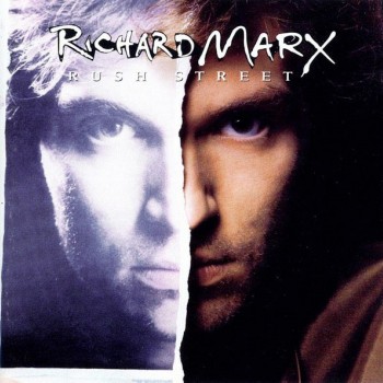 RICHARD MARX - RUSH STREET - 