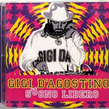 GIGI D'AGOSTINO - SUONO LIBERO - 
