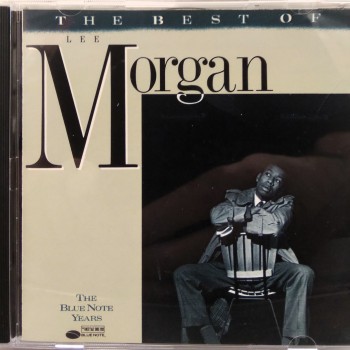 LEE MORGAN - THE BEST OF LEE MORGAN - ���������