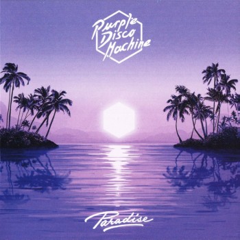 PURPLE DISCO MACHINE - PARADISE - 