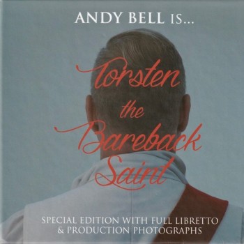 ANDY BELL - TORSTEN THE BAREBACK SAINT (special edition) (digibook) - 
